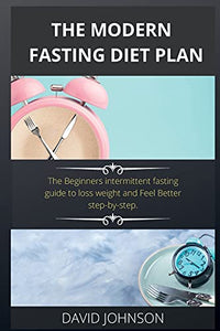 The Modern Fasting Diet Plan 