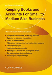 Keeping Books and Accounts for Small to Medium Size Business 