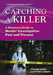 A Straightforward Guide to Catching a Killer 