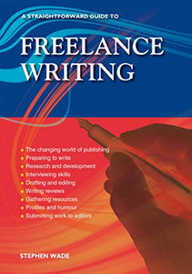 A Straightforward Guide to Freelance Writing 