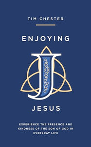 Enjoying Jesus 