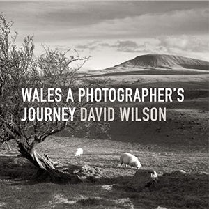 Wales - A Photographer's Journey 