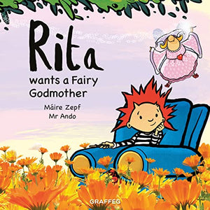 Rita Wants a Fairy Godmother 