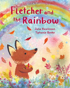 Fletcher and the Rainbow 