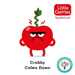 Crabby Calms Down: Accessible Symbolised Edition 