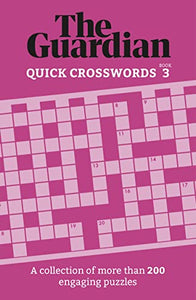 The Guardian Quick Crosswords 3 