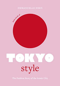 Little Book of Tokyo Style 