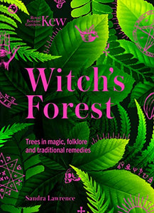 Kew - Witch's Forest 