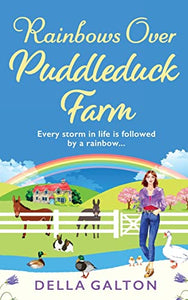 Rainbows Over Puddleduck Farm 