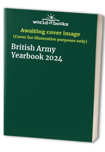 British Army Yearbook 2024 