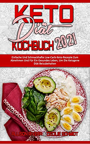 Keto-Di�t-Kochbuch 2021