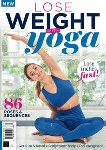 Lose Weight With Yoga: Get slim & toned, sculpt your body, and feel energised 