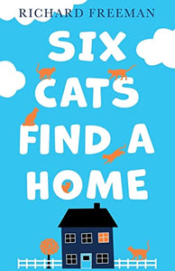 Six Cats Find a Home 