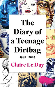 The Diary of a Teenage Dirtbag 