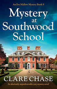 Mystery at Southwood School 