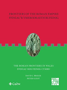 Frontiers of the Roman Empire: The Roman Frontiers in Wales 