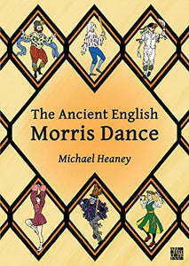 The Ancient English Morris Dance 