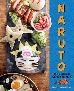 Naruto: The Unofficial Cookbook 