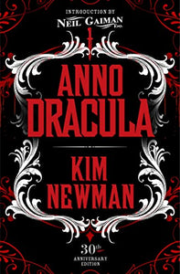 Anno Dracula Signed 30th Anniversary Edition 