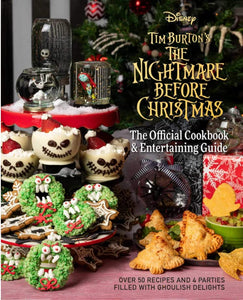 The Nightmare Before Christmas: The Official Cookbook and Entertaining Guide 