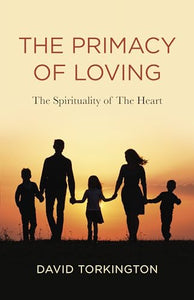 Primacy of Loving, The 