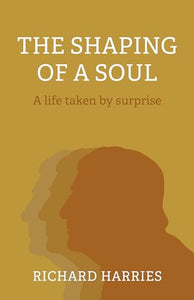 Shaping of a Soul, The 