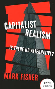 Capitalist Realism (New Edition) 