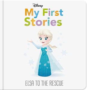 Disney My First Stories: Elsa to the Rescue 