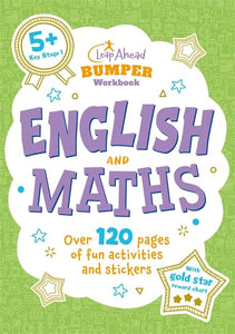 Leap Ahead Bumper Workbook: 5+ English & Maths 