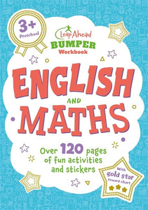 Leap Ahead Bumper Workbook: 3+ English & Maths 