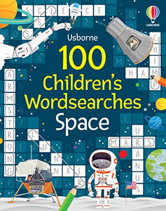 100 Children's Wordsearches: Space 