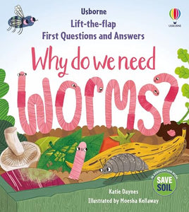 First Questions & Answers: Why do we need worms? 