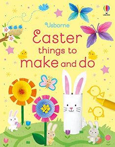 Easter Things to Make and Do 