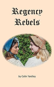 Regency Rebels 