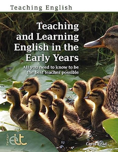 Teaching and Learning English in the Early Years 