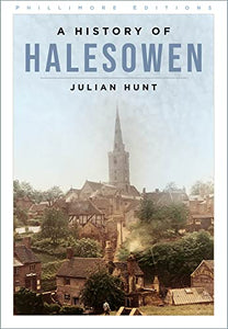 A History of Halesowen 