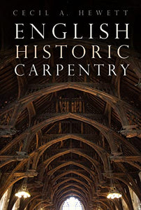 English Historic Carpentry 