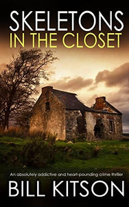 SKELETONS IN THE CLOSET an absolutely addictive and heart-pounding crime thriller 