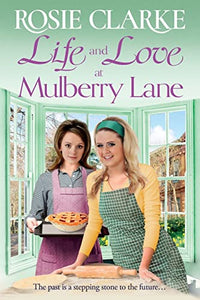 Life and Love at Mulberry Lane 