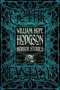 William Hope Hodgson Horror Stories 