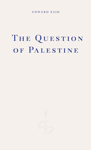 The Question of Palestine 