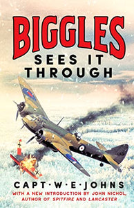 Biggles Sees It Through 