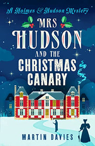 Mrs Hudson and The Christmas Canary 