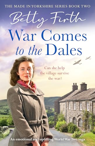 War Comes to the Dales