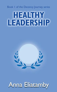 Healthy Leadership 