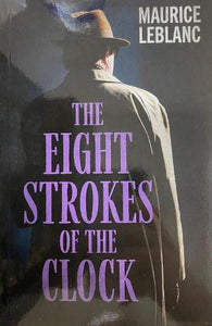 The Eight Strokes of the Clock 