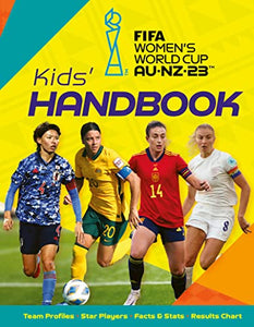 FIFA Women's World Cup Australia/New Zealand 2023: Kids' Handbook 