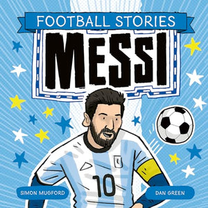 Football Stories: Messi 