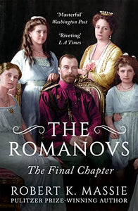 The Romanovs: The Final Chapter 