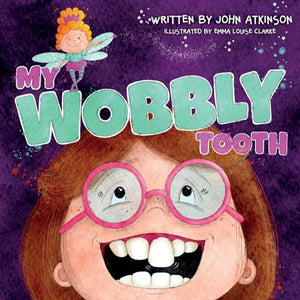 My Wobbly Tooth 